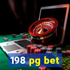198 pg bet